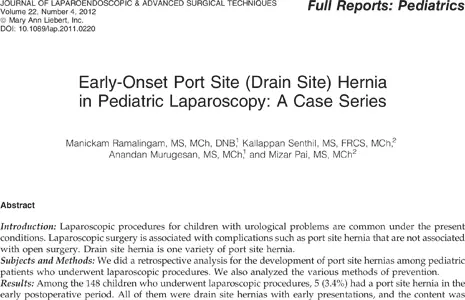 Early-onset port site (drain site) hernia in pediatric laparoscopy: a case series.