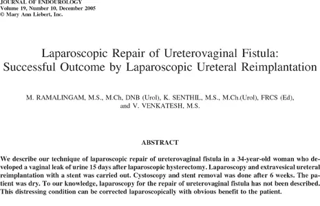 Laparoscopic repair of ureterovaginal fistula: successful outcome by laparoscopic ureteral reimplantation.